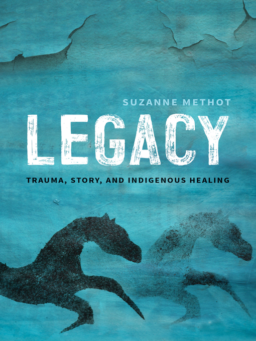 Title details for Legacy by Suzanne Methot - Available